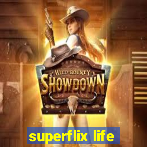 superflix life